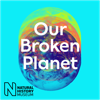 Our Broken Planet - The Natural History Museum, London