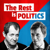 The Rest Is Politics - Goalhanger Podcasts