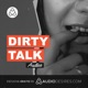 Dirty talk en español 🔥💦