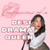 Confessions of a Desi Drama Queen - Sana Memon