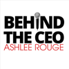 Behind the CEO - Behind the CEO