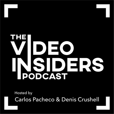 The Video Insiders Podcast