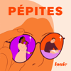 Pépites - Louie Media