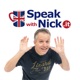 Speak with Nick