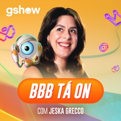 Mesacast BBB #69 - Ed Gama, Pequena Lo, Sarah Fonseca e Guthierry Sotero