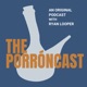The Porróncast 