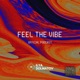 Feel The Vibe by Ilya Dolmatov 134 10.04.24