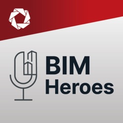 BIM Heroes Podcast: Episode 7: State of AEC Consulting & Risk Mitigation