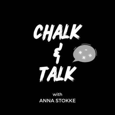 Chalk & Talk:Anna Stokke