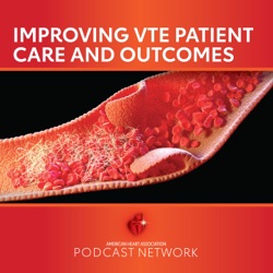 Improving Venous Thromboembolism Patient Care and Outcomes