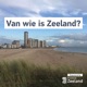 Van wie is Zeeland?