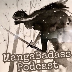 MangaBadass Podcast