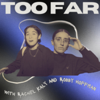 Too Far with Rachel Kaly and Robby Hoffman - Prologue Projects