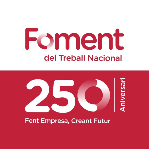El Podcast de Foment del Treball