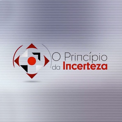 TSF - O Princípio da Incerteza - Podcast