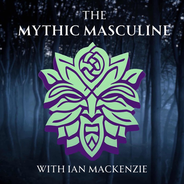 The Mythic Masculine