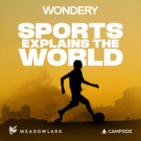 Sports Explains the World podcast