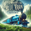 Agatha Christie - The Mystery of the Blue Train - Quiet. Please