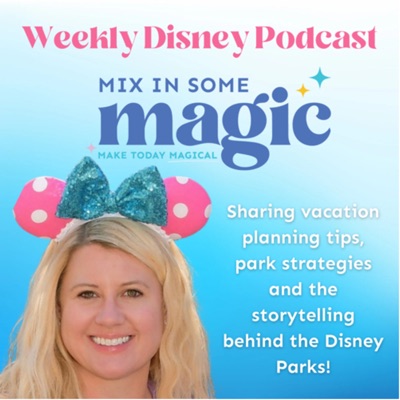 Mix In Some Magic: Your Guide To Disneyland