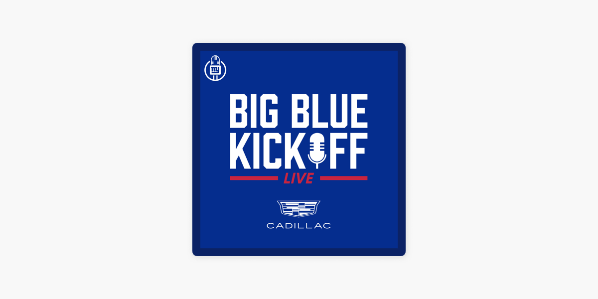 Big Blue Kickoff Live  New York Giants on Apple Podcasts