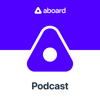 Aboard Podcast - Aboard