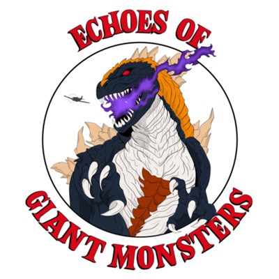 Echoes of Giant Monsters Echoes of Giant Monsters