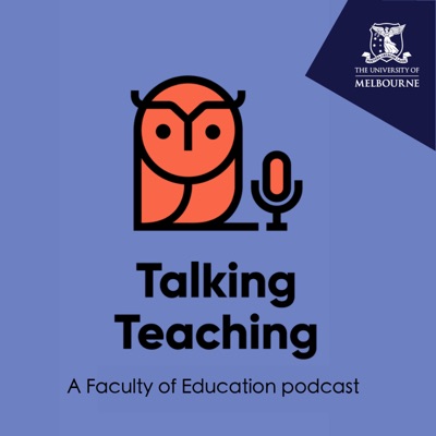 Talking Teaching:University of Melbourne