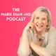 The Marie Diamond Podcast