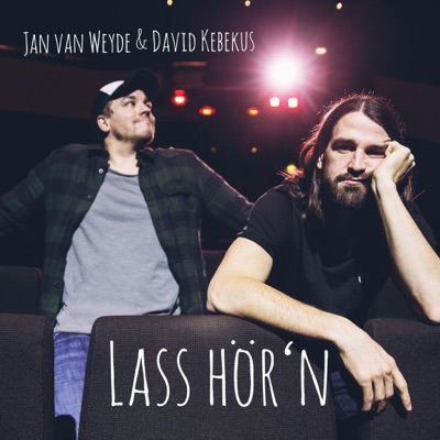 Lass hör'n:Jan van Weyde & David Kebekus