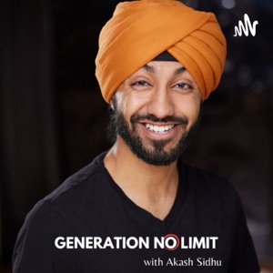 Generation No Limit with Akash Sidhu