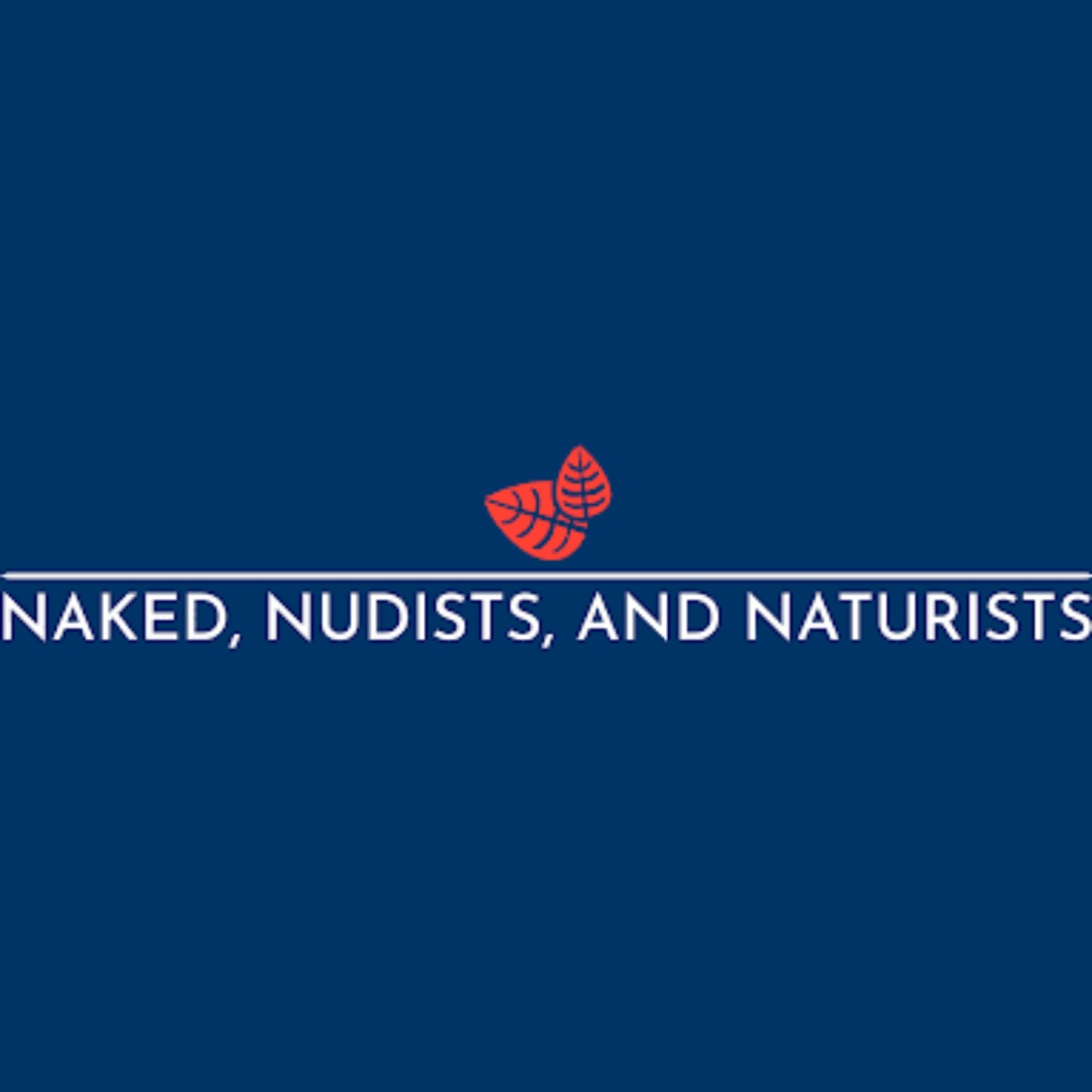 Naked Nudists And Naturists Podcast Podtail