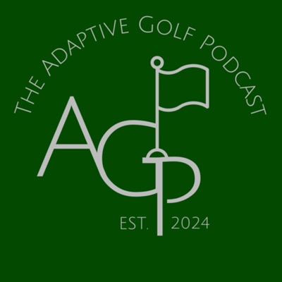The Adaptive Golf Podcast