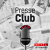 RTL - Presseclub - RTL Radio Lëtzebuerg