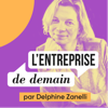L'entreprise de demain - Delphine Zanelli