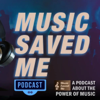 Music Saved Me Podcast - Buzz Knight Media Productions