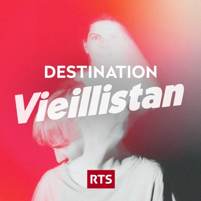 Destination Vieillistan - RTS:RTS - Radio Télévision Suisse