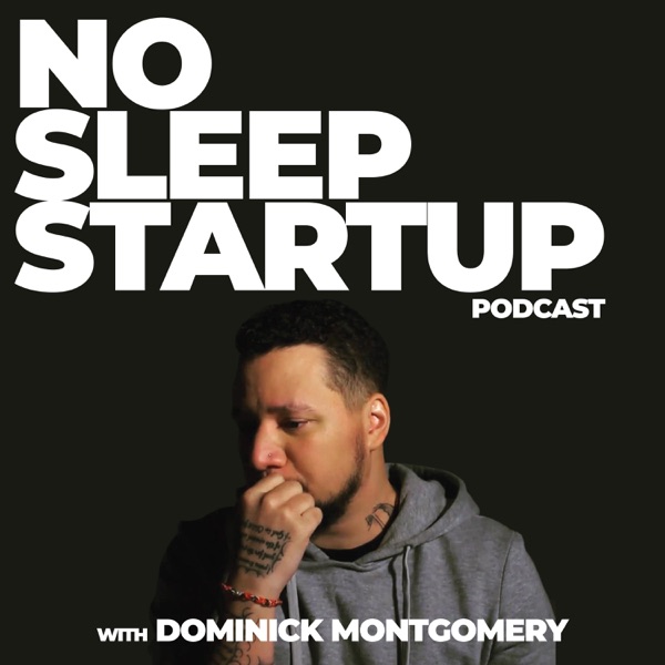 The No Sleep Startup Podcast