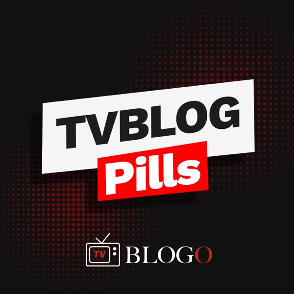 TvBlog Pills