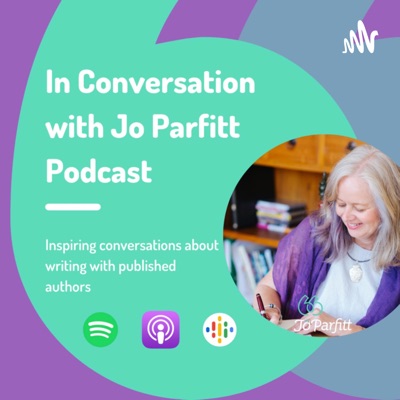 In Conversation with Jo Parfitt Podcast In Conversation with Jo Parfitt Podcast