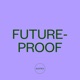 FUTURE-PROOF