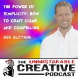 Ben Guttman | The Power of Simplicity: How to Craft Clear and Compelling Messages