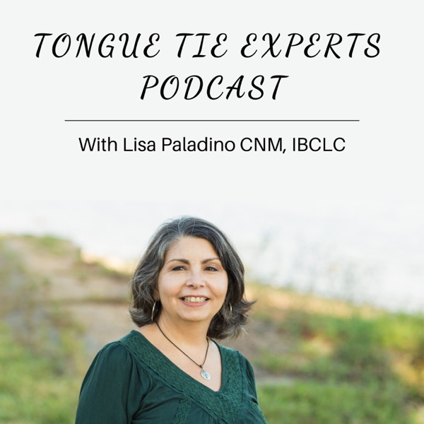 The Tongue Tie Experts Podcast Artwork