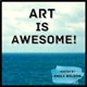 Art Is Awesome with Emily Wilson