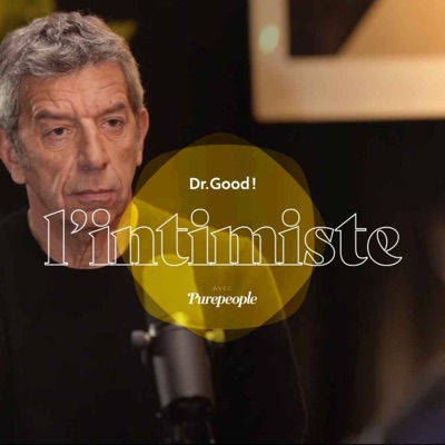 L'intimiste:Dr.Good!