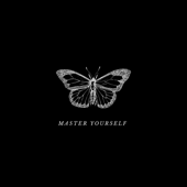 Master yourself - selfmade