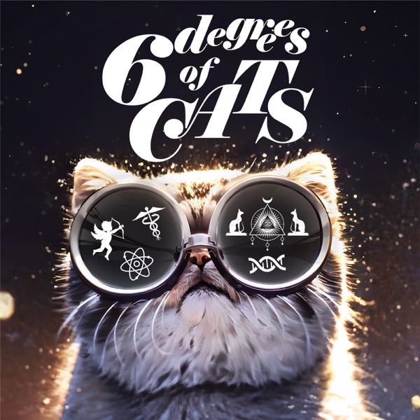 [Trailer] Introducing 6 Degrees of Cats - a podcast about how cats have influenced humankind photo