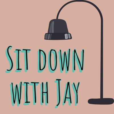Sit Down with Jay