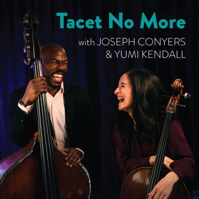 Tacet No More:Joseph Conyers and Yumi Kendall