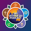 Sri Sathya Sai Podcast (Official) - Sri Sathya Sai Media Centre, Prasanthi Nilayam