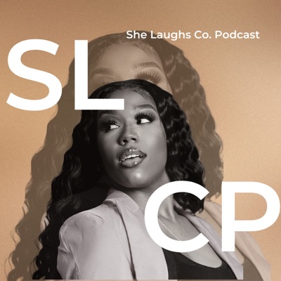 She Laughs Co. Podcast